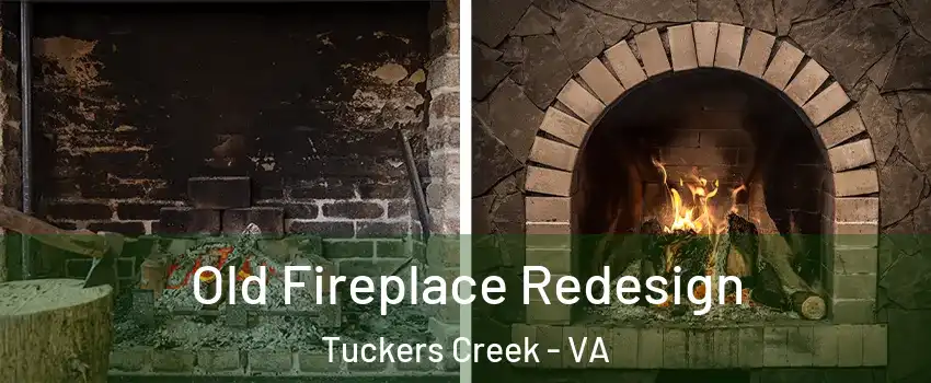 Old Fireplace Redesign Tuckers Creek - VA