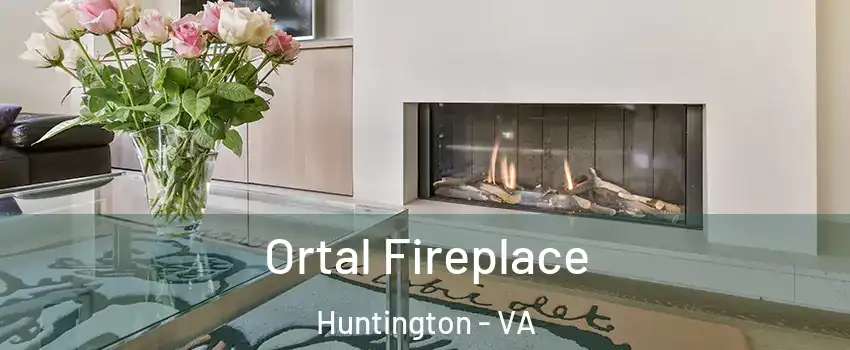 Ortal Fireplace Huntington - VA