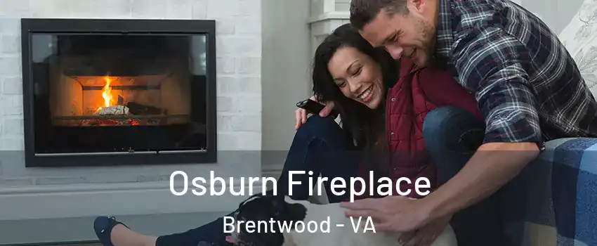 Osburn Fireplace Brentwood - VA