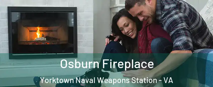 Osburn Fireplace Yorktown Naval Weapons Station - VA