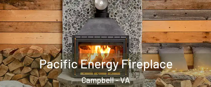 Pacific Energy Fireplace Campbell - VA