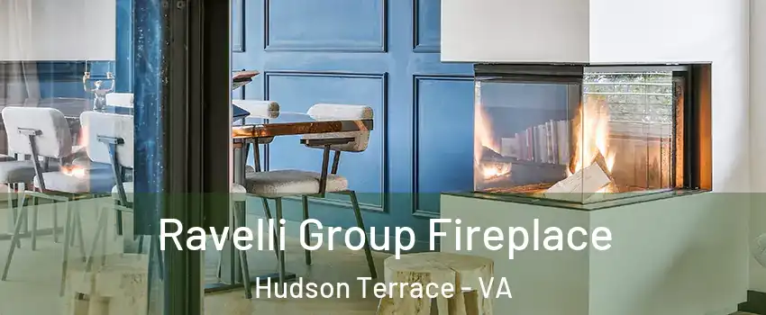 Ravelli Group Fireplace Hudson Terrace - VA