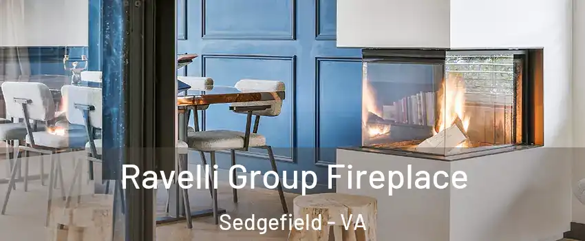 Ravelli Group Fireplace Sedgefield - VA