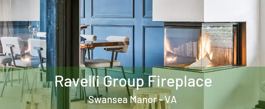 Ravelli Group Fireplace Swansea Manor - VA