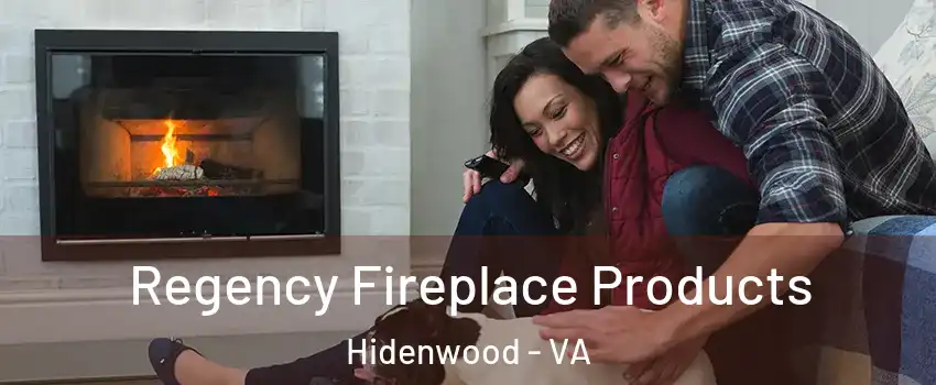 Regency Fireplace Products Hidenwood - VA