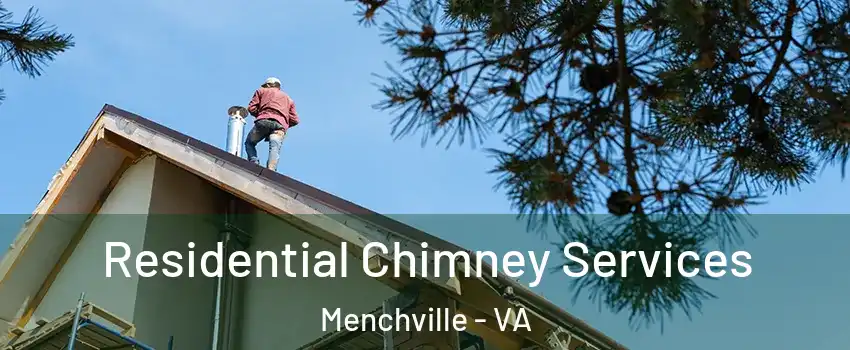 Residential Chimney Services Menchville - VA