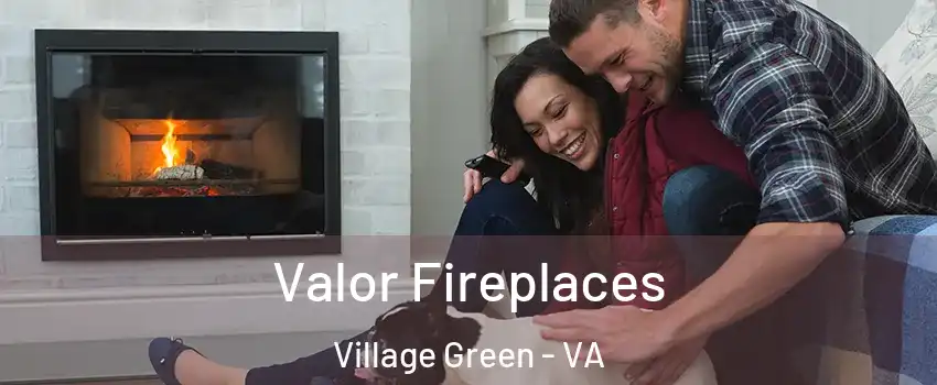 Valor Fireplaces Village Green - VA