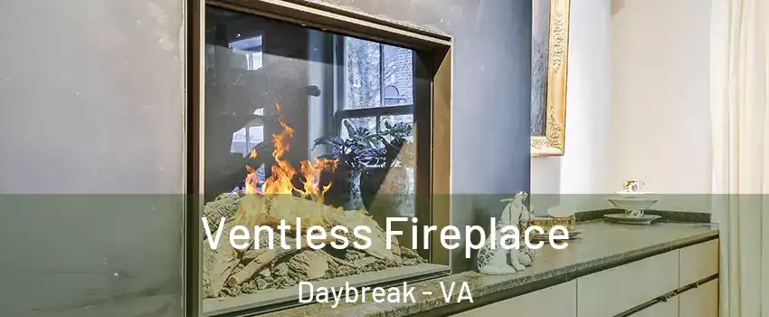 Ventless Fireplace Daybreak - VA