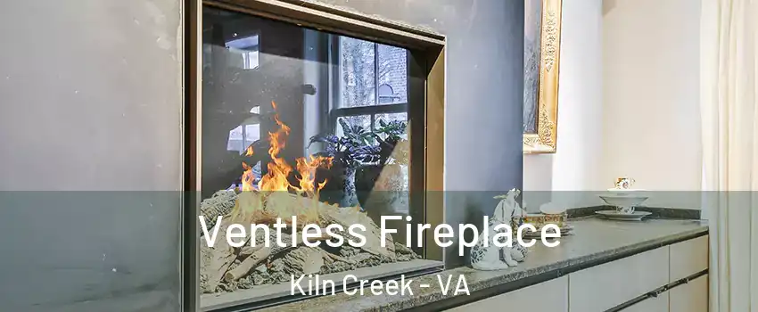 Ventless Fireplace Kiln Creek - VA