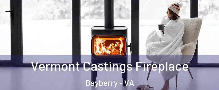 Vermont Castings Fireplace Bayberry - VA