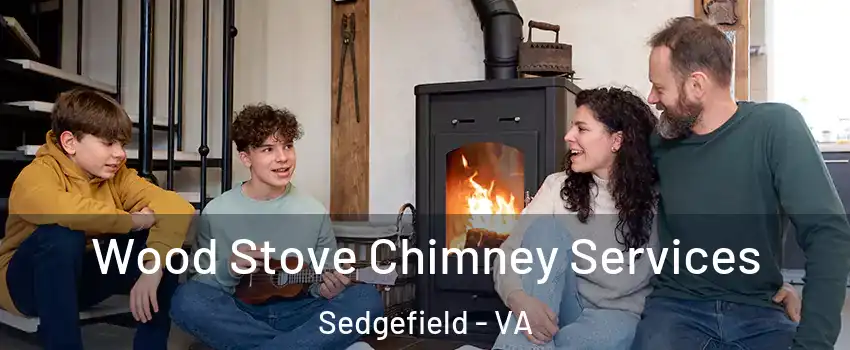 Wood Stove Chimney Services Sedgefield - VA